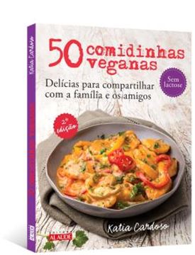 Imagem de 50 COMIDINHAS VEGANAS - 2ª ED