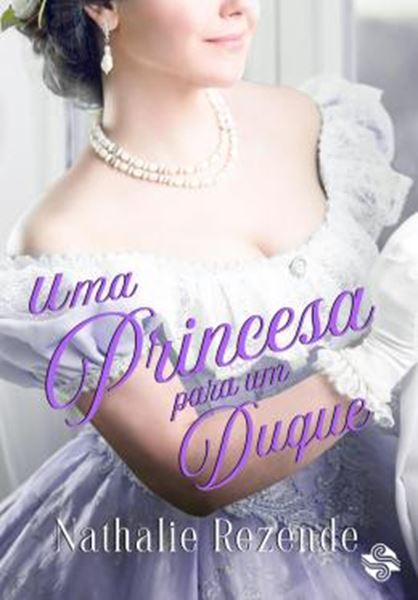 Picture of UMA PRINCESA PARA UM DUQUE