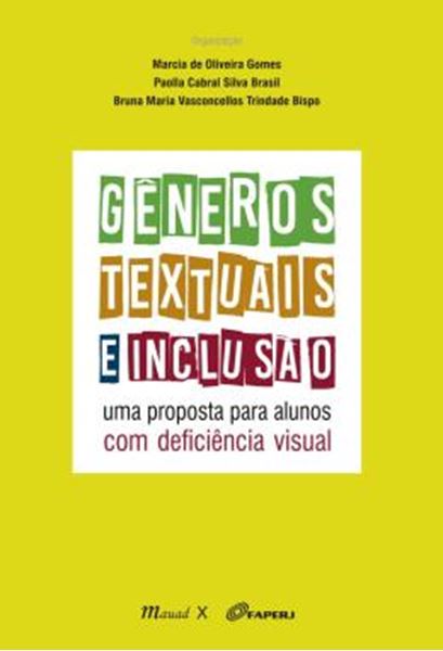 Picture of GENEROS TEXTUAIS E INCLUSAO - UMA PROPOSTA PARA ALUNOS COM DEFICIENCIA VISUAL