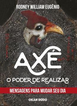 Imagem de AXE - O PODER DE REALIZAR: MENSAGENS PARA MUDAR SEU DIA