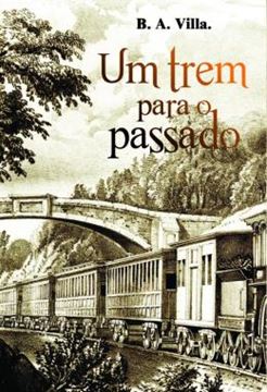 Imagem de UM TREM PARA O PASSADO