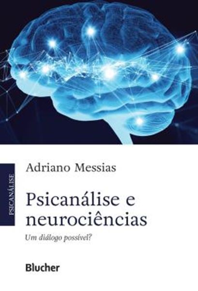 Picture of PSICANALISE E NEUROCIENCIAS - UM DIALOGO POSSIVEL?