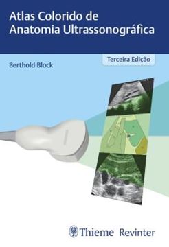 Imagem de ATLAS COLORIDO DE ANATOMIA ULTRASSONOGRAFICA - 3ª ED