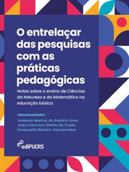 Picture of O ENTRELACAR DAS PESQUISAS COM AS PRATICAS PEDAGOGICAS