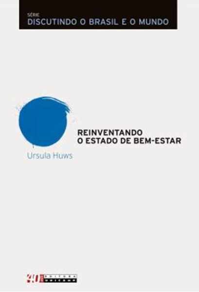 Picture of REINVENTANDO O ESTADO DE BEM-ESTAR - PLATAFORMAS DIGITAIS E POLITICAS PUBLICAS