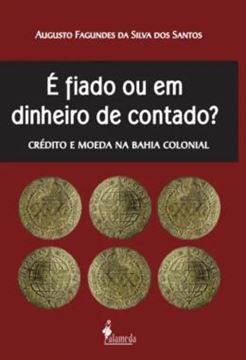 Imagem de E FIADO OU EM DINHEIRO DE CONTADO? - VOLUME 1