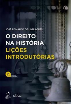 Imagem de O DIREITO NA HISTORIA - LICOES INTRODUTORIAS - 7ª ED
