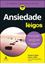 Imagem de ANSIEDADE PARA LEIGOS - 3ª ED