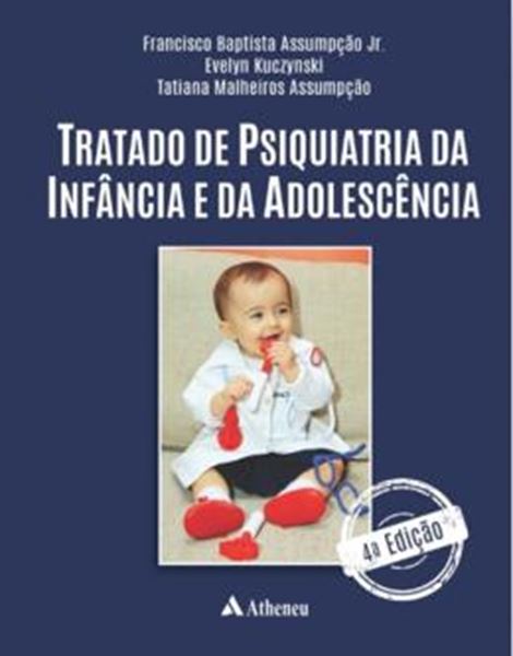 Picture of TRATADO DE PSIQUIATRIA DA INFANCIA E DA ADOLESCENCIA - 4ª ED
