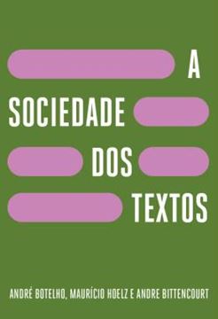 Imagem de A SOCIEDADE DOS TEXTOS