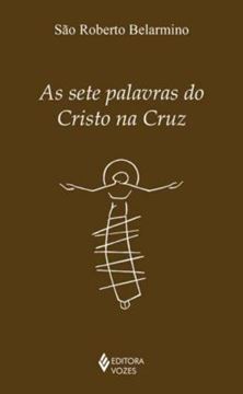 Imagem de AS SETES PALAVRAS DO CRISTO NA CRUZ