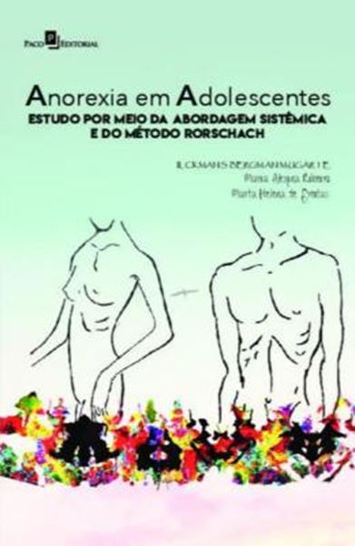 Picture of ANOREXIA EM ADOLESCENTE - ESTUDO POR MEIO DA ABORDAGEM SISTEMICA E DO METODO RORSCHACH