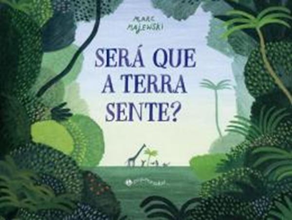 Picture of SERA QUE A TERRA SENTE?