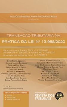 Imagem de TRANSACAO TRIBUTARIA NA PRATICA DA LEI 13.988/2020 - CONTEUDO INTERATIVO - 2ª ED