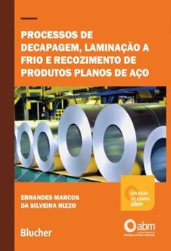 Imagem de PROCESSOS DE DECAPAGEM, LAMINACAO A FRIO E RECOZIMENTO DE PRODUTOS PLANOS DE ACO