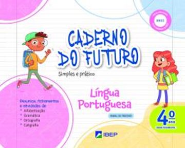 Imagem de CADERNO DO FUTURO LINGUA PORTUGUESA - 4º ANO - 4ª ED