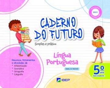Imagem de CADERNO DO FUTURO LINGUA PORTUGUESA - 5º ANO - 4ª ED