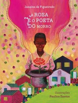 Imagem de A ROSA E O POETA DO MORRO