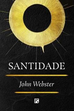Imagem de SANTIDADE - JOHN WEBSTER