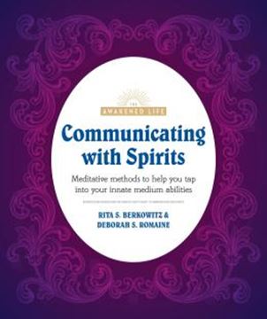Imagem de COMMUNICATING WITH SPIRITS - MEDITATIVE METHODS TO HELP YOU TAP INTO YOUR INNATE MEDIUM ABILITIES