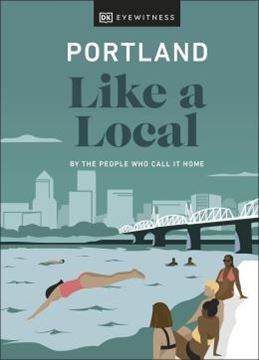 Imagem de PORTLAND LIKE A LOCAL - BY THE PEOPLE WHO CALL IT HOME