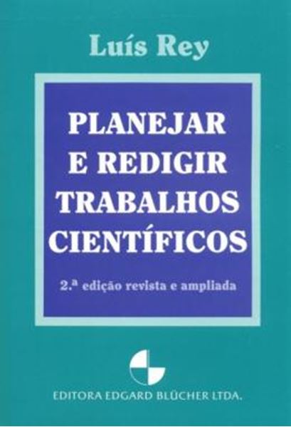 Picture of PLANEJAR E REDIGIR TRABALHOS CIENTIFICOS - 2ª EDICAO