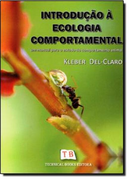 Picture of INTRODUCAO A ECOLOGIA COMPORTAMENTAL - UM MANUAL PARA O ESTUDO DO COMPORTAMENTAL ANIMAL