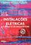 Imagem de INSTALACOES ELETRICAS E O PROJETO DE ARQUITETURA - 6º ED