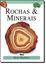 Imagem de ROCHAS E MINERAIS - GUIA PRATICO