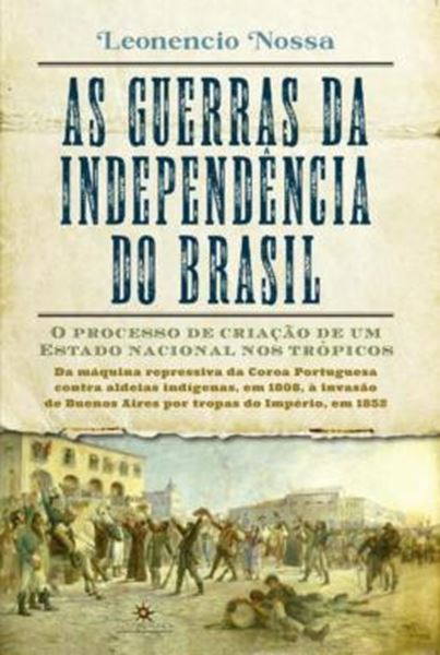 Picture of AS GUERRAS DA INDEPENDENCIA DO BRASIL