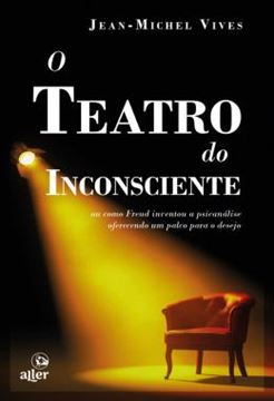 Imagem de O TEATRO DO INCONSCIENTE