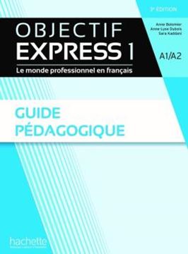 Imagem de OBJECTIF EXPRESS 1 - GUIDE PEDAGOGIQUE - 3EME ED.