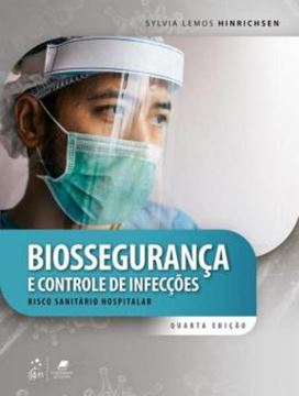 Imagem de BIOSSEGURANCA E CONTROLE DE INFECCOES - RISCO SANITARIO HOSPITALAR - 4ª ED