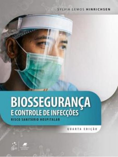 Picture of BIOSSEGURANCA E CONTROLE DE INFECCOES - RISCO SANITARIO HOSPITALAR - 4ª ED