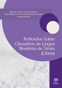 Imagem de REFLEXOES SOBRE GLOSSARIOS DE LINGUA BRASILEIRA DE SINAIS (LIBRAS)