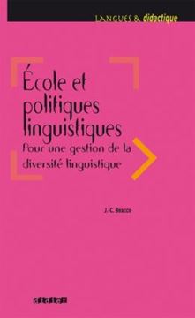 Imagem de ECOLE ET POLITIQUES LINGUISTIQUES - POUR UNE GESTION DE LA DIVERSITÉ LINGUISTIQUE