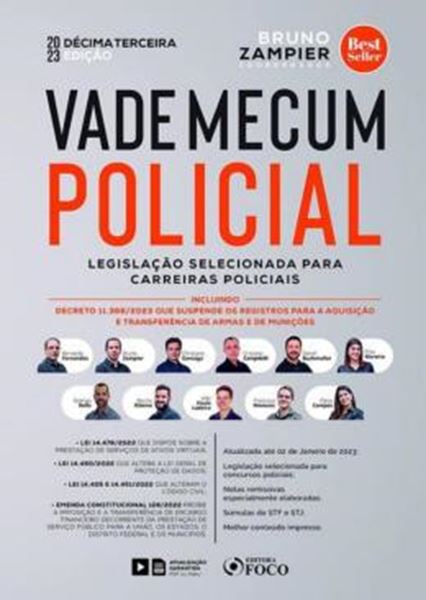 Picture of VADE MECUM POLICIAL - LEGISLACAO SELECIONADA PARA CARREIRAS POLICIAIS - 13 ? ED - 2023