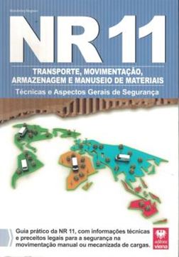 Imagem de NR 11 - TRANSPORTE, MOVIMENTACAO, ARMAZENAGEM E MANUSEIO DE MATERIAIS