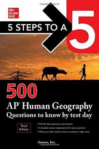 Picture of 5 STEPS TO A 5 - 500 AP HUMAN GEOGRAPHY QUESTIONS TO KNOW BY TEST DAY - 3RD EDITION