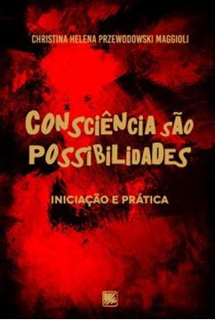 Imagem de CONSCIENCIA SAO POSSIBILIDADES - INICIACAO E PRATICA