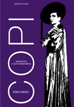 Imagem de COPI - TRANSGRESSÃO E ESCRITA TRANSFORMISTA - 2ª ED