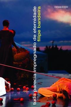 Imagem de TUDO PARECIA IMPREGNADO DE ETERNIDADE 