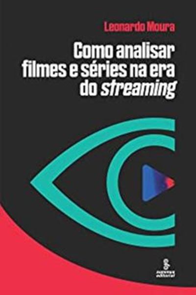 Picture of COMO ANALISAR FILMES E SERIES NA ERA DO STREAMING