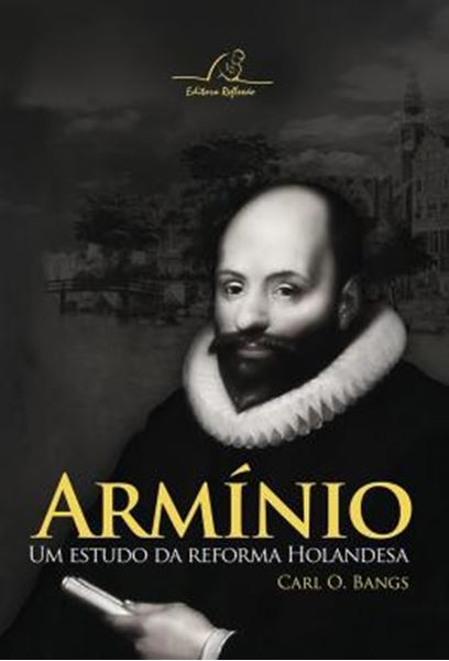 Picture of ARMINIO - UM ESTUDO DA REFORMA HOLANDESA