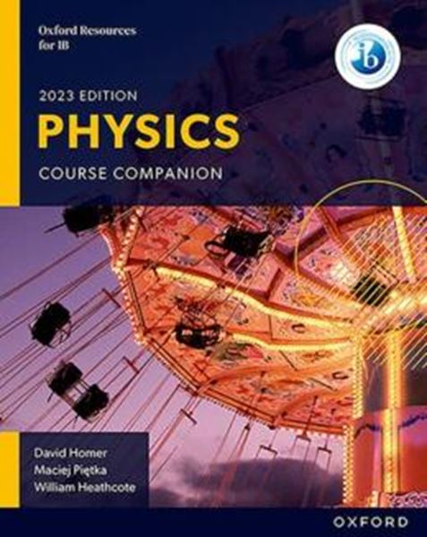 Picture of OXFORD RESOURCES FOR IB DP PHYSICS - COURSE BOOK