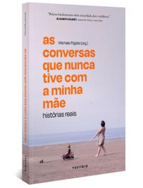 Picture of AS CONVERSAS QUE NUNCA TIVE COM A MINHA MAE - HISTORIAS REAIS