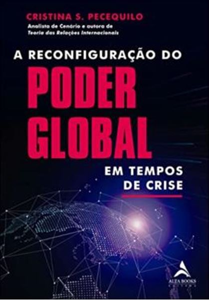 Picture of RECONFIGURAÇÃO DO PODER GLOBAL EM TEMPOS DE CRISE