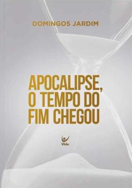 Picture of APOCALIPSE, O TEMPO DO FIM CHEGOU