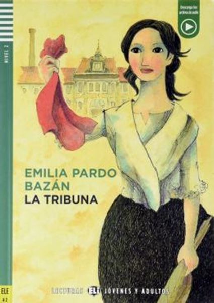 Picture of LA TRIBUNA - LECTURAS ELI JOVENES Y ADULTOS A2 - DOWNLOADABLE MULTIMEDIA