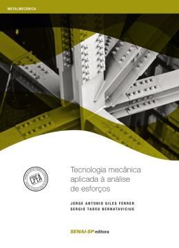 Imagem de TECNOLOGIA MECÂNICA APLICADA À ANÁLISE DE ESFORÇOS
